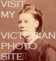 Go to My Main Victorian Photograph Site